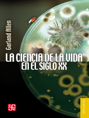cover image of La ciencia de la vida en el siglo XX